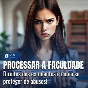 Processo contra faculdade: Os direitos dos estudantes 11 Processo contra faculdade: Os direitos dos estudantes