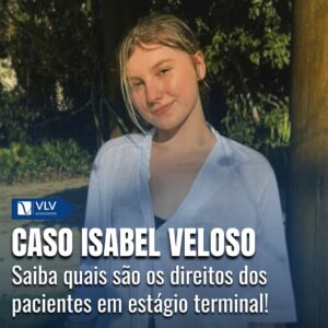 O Caso De Isabel Veloso E O Direito aos Cuidados Paliativos 10 O Caso De Isabel Veloso E O Direito aos Cuidados Paliativos