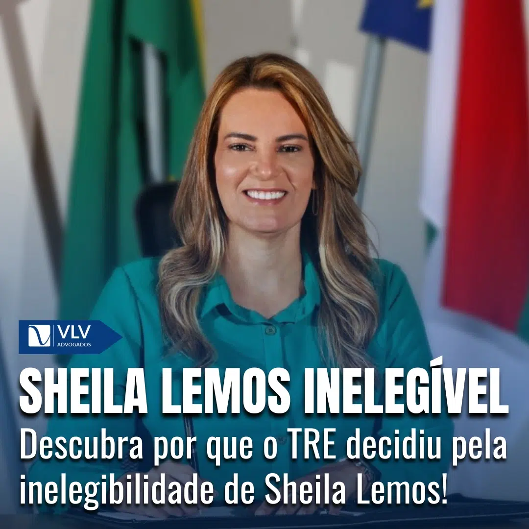 Sheila Lemos Inelegível: Entenda O Que Decidiu O TRE-BA!