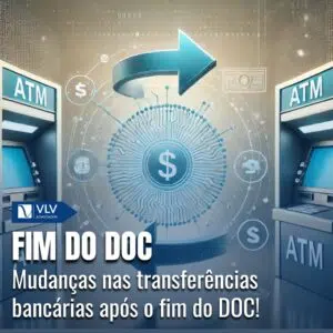 Fim do DOC: Saiba o que mudou nas transferências bancárias!