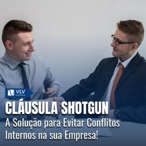 Cláusula Shotgun: Proteja seu negócio de disputas internas 10 cláusula shotgun