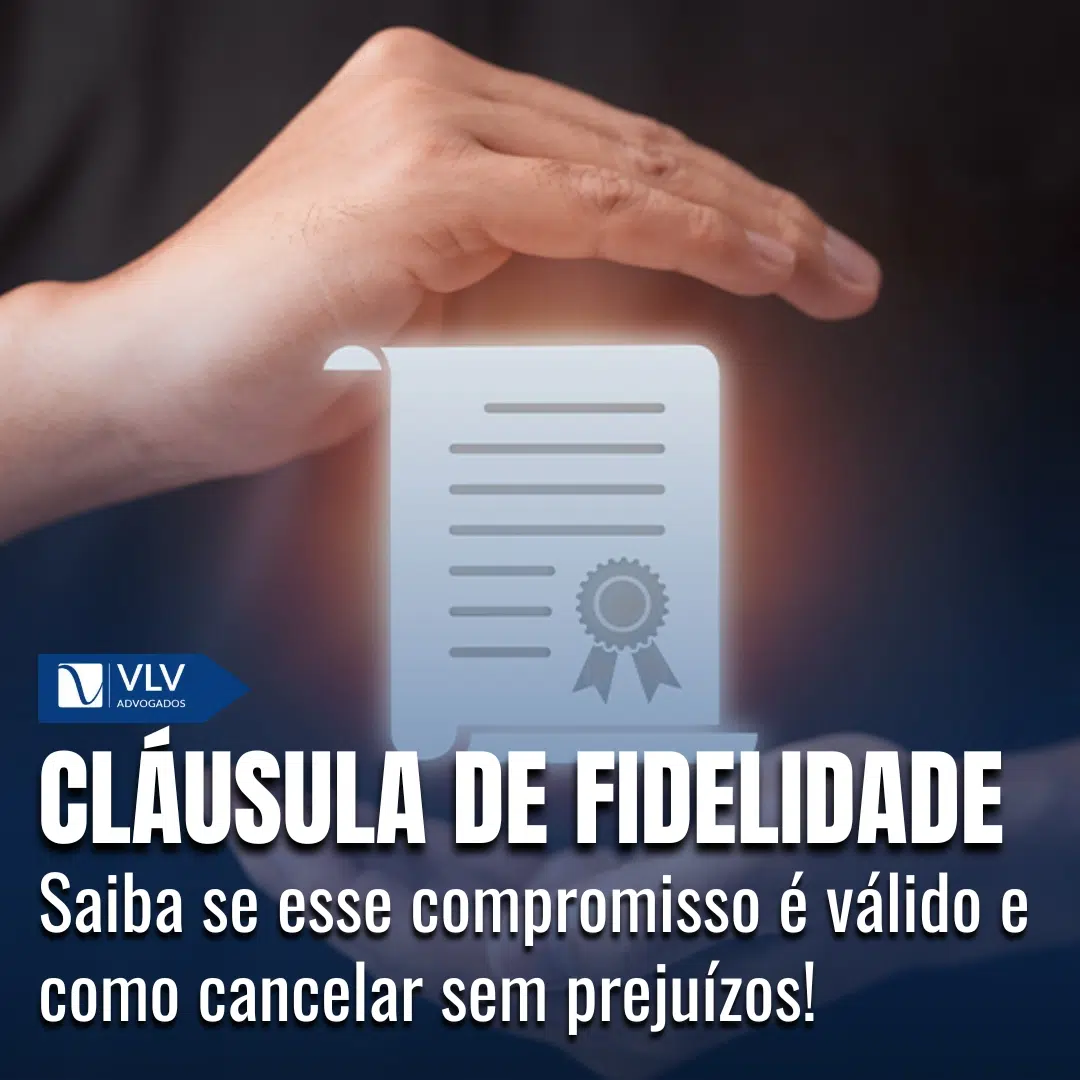 Cláusula de fidelidade: Guia completo para evitar multas!