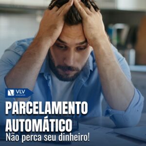 Parcelamento Automático: Não Deixe Seu Dinheiro Escapar! 7 Parcelamento Automático: Não Deixe Seu Dinheiro Escapar!