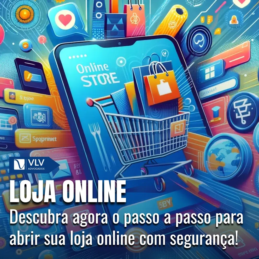 Loja Online: Descubra o Passo a Passo Para Abrir Sua Loja!