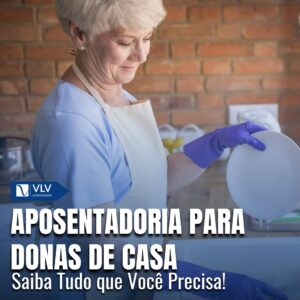 Dona do lar tem direito a aposentadoria? Guia completo 2 Dona do lar tem direito a aposentadoria? Guia completo