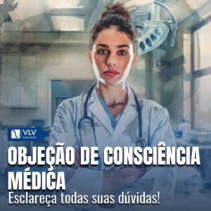 Objeção de consciência médica: Esclareça todas suas dúvidas!
