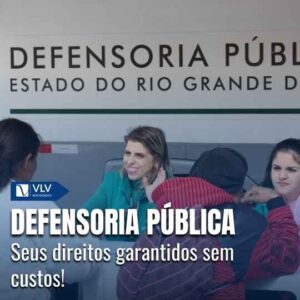 Defensoria pública: Justiça gratuita ao seu alcance!