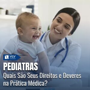 Direitos e deveres do pediatra