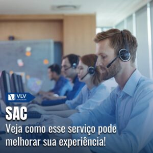 Serviço de Atendimento ao Cidadão (SAC): Guia Completo!