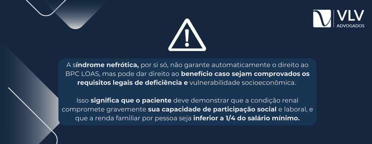 Imagem explicativa sobre quando tem síndrome nefrótica tem direito ao BPC LOAS. 