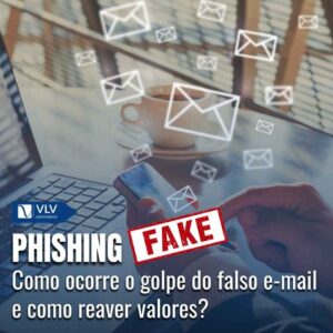 Phishing: golpe do falso e-mail! 4 Phishing golpe do falso email