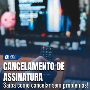 cancelamento assinatura
