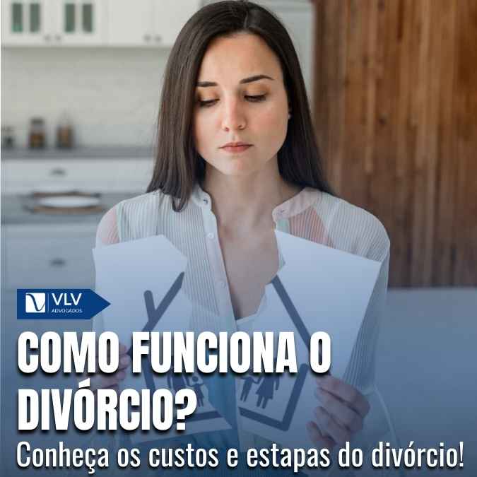 Como funciona o divórcio em 2025? Saiba tudo! - VLV Advogados