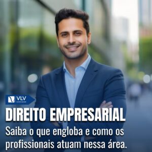 Direito Empresarial: Segurança Legal para seu Negócio 4 Direito empresarial