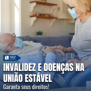 Invalidez e doenças na união estável: entenda seus direitos! 12 invalidez e doencas na uniao estavel