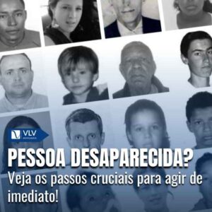 Pessoa desaparecida: passo a passo de como agir!