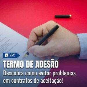Termo de adesão: o que é e como funciona?