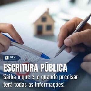 Escritura publica para que serve e quando fazer