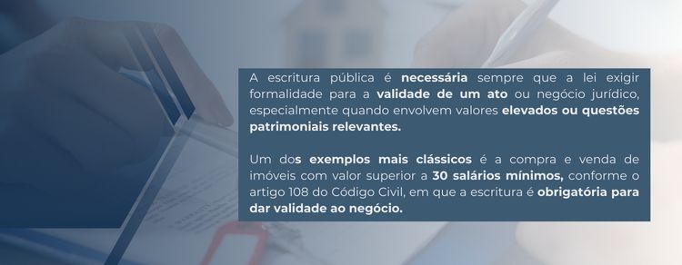 imagem explicativa sobre quando é necessário fazer a escritura pública. 