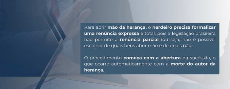 imagem explicativa sobre como fazer para abrir mão da herança ou parte dela.