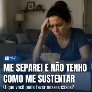 Me separei e não tenho como me sustentar, e agora? 8 Separei e nao tenho como me sustentar