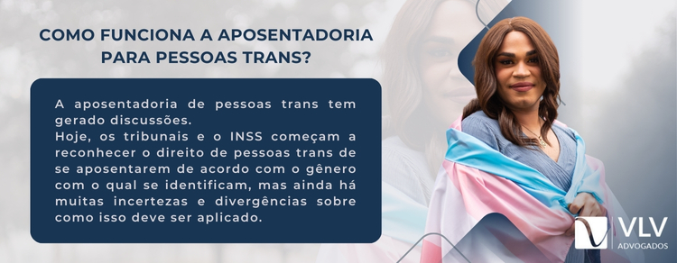 como funciona a aposentadoria para pessoa trans