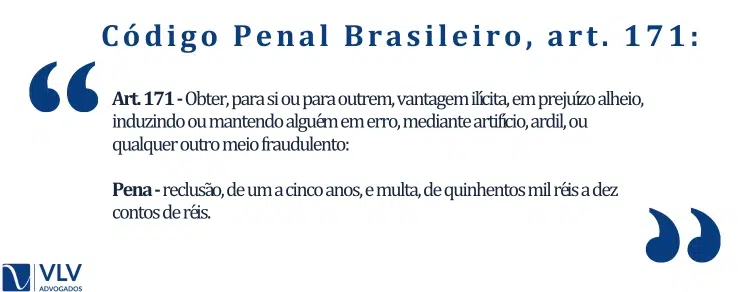 Código Penal Brasileiro, art. 171: