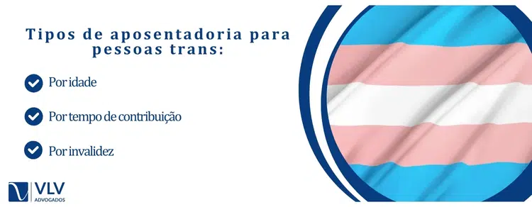 Tipos de aposentadoria pessoa trans