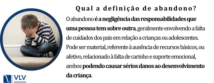 Entenda a definição de abandono.