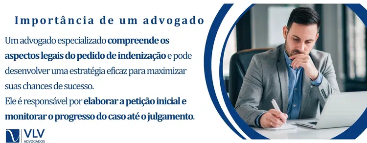 importância do advogado para o processo de pedido de indenização