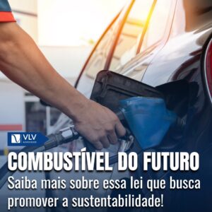 Lei do Combustível do Futuro: Uma opção sustentável para o Brasil 7 Lei do combustível do futuro