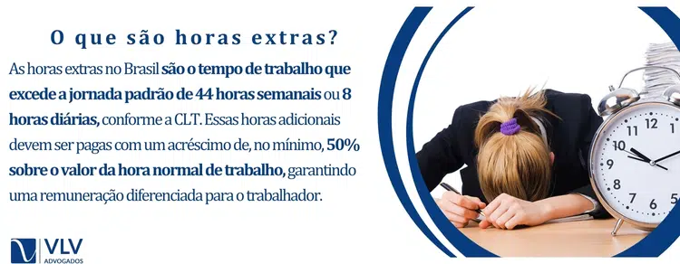 O que são horas extras?