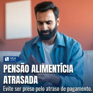 pensão alimentícia atrasada