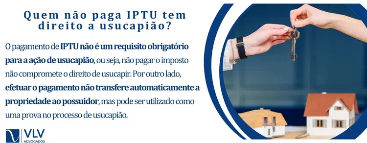 Quem não paga IPTU tem direito a usucapião?