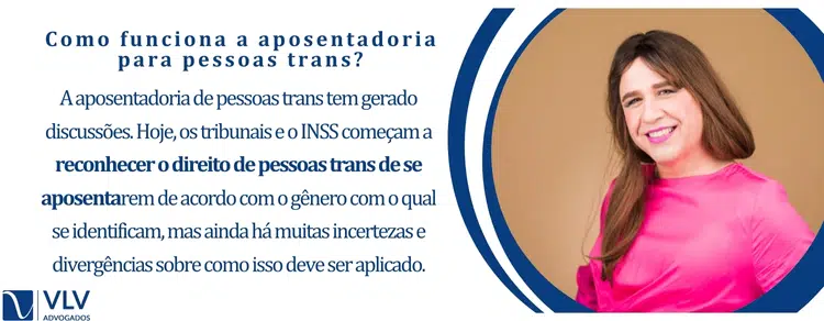 como funciona a aposentadoria para pessoa trans