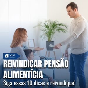 Família 17 10 passos para reivindicar pensão alimentícia