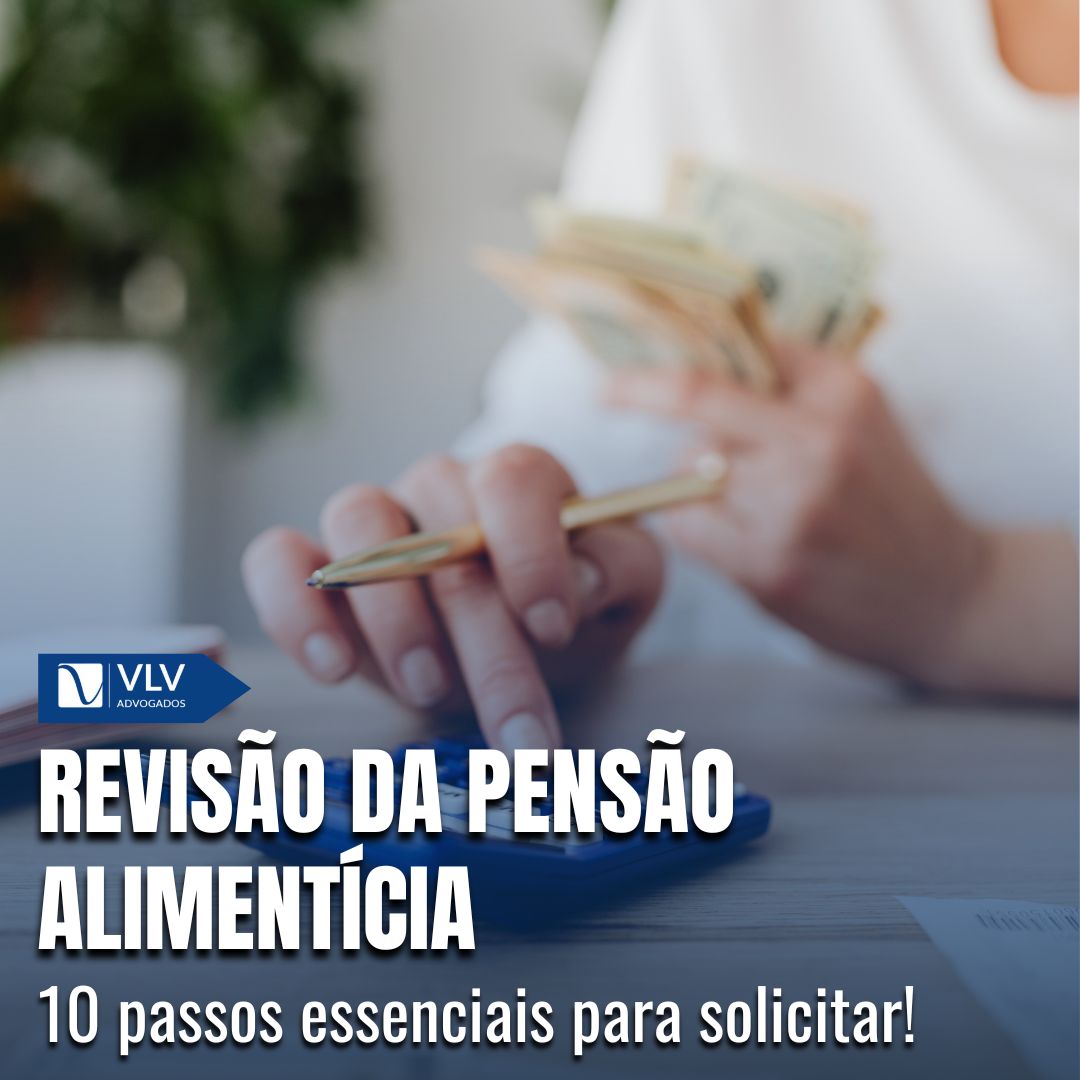 Pensão 13 10 passos para revisao da pensao alimenticia