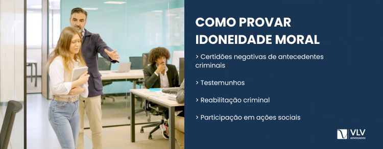 imagem explicativa - idoneidade moral se prova com ética, bons antecedentes e conduta respeitável