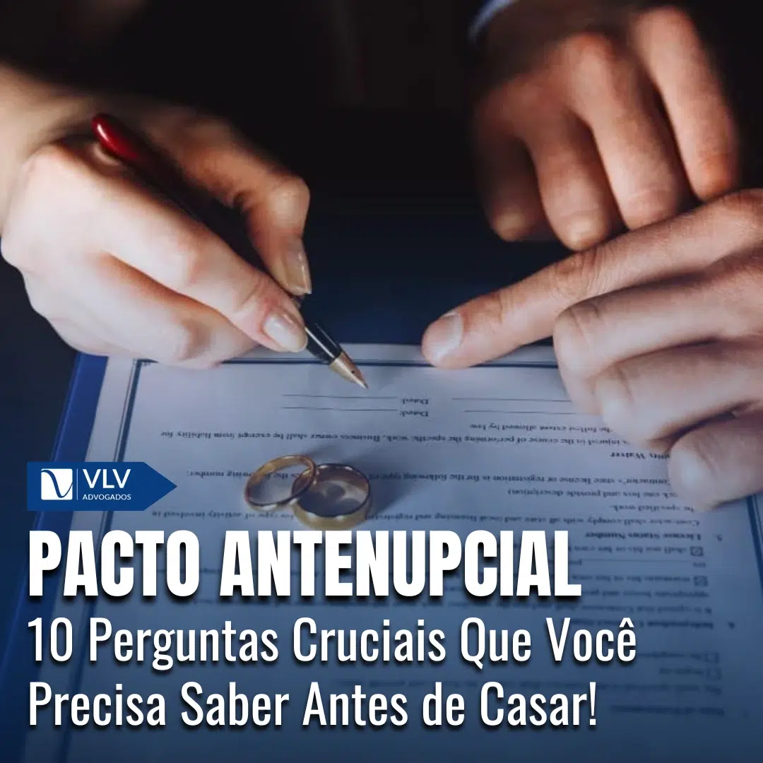 As 10 principais dúvidas sobre o pacto antenupcial