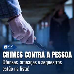 Crimes contra a pessoa: tipos e penas previstas 1 Crimes contra a pessoa: tipos e penas previstas