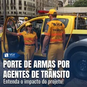 Projeto de Lei concede porte de armas a agentes de trânsito