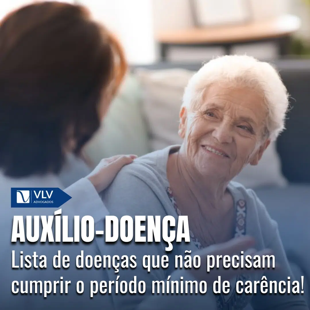 Doenças que não precisam de carência para o auxílio-doença