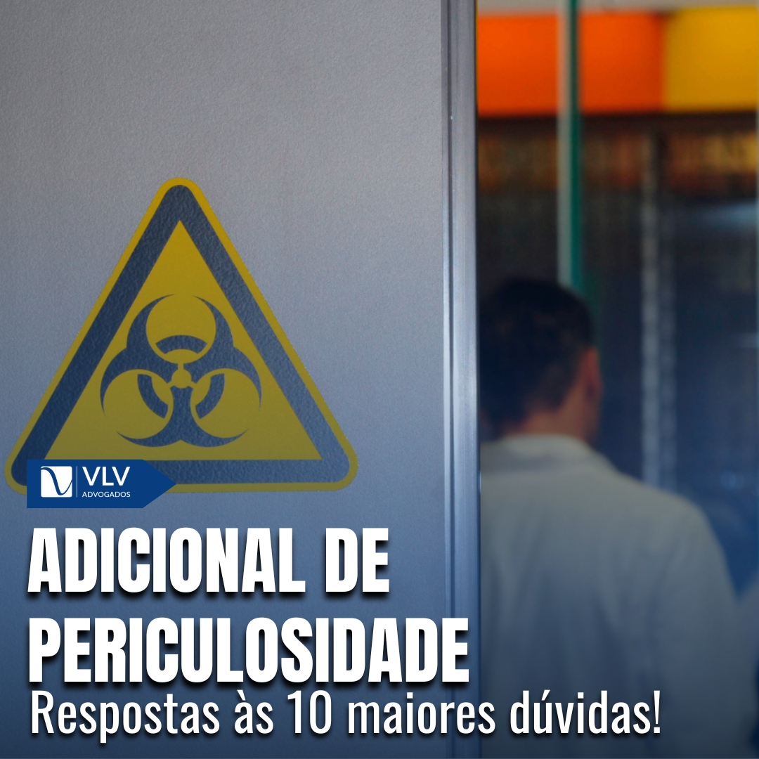 10 principais dúvidas sobre adicional de periculosidade