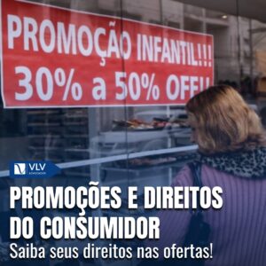 Direitos do consumidor em promoção. Guia completo! 2 Promoções e direitos do consumidor