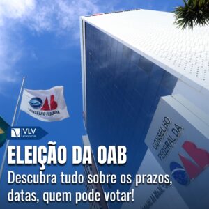 Eleição da OAB 2024: tudo o que você precisa saber 2 Eleição da OAB