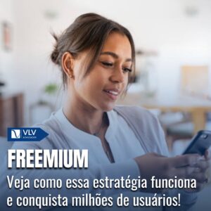 Freemium: o que é e como funciona essa estratégia? 5 Freemium