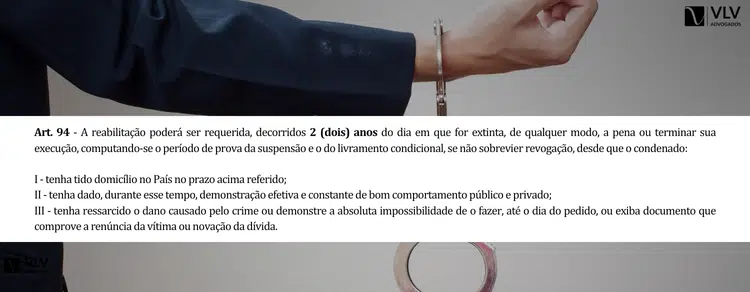 Qual o prazo da reabilitação criminal segundo o art. 94 do Código Penal?