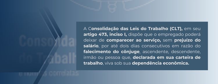 imagem explicativa sobre o que diz a CLT sobre a licença nojo. 