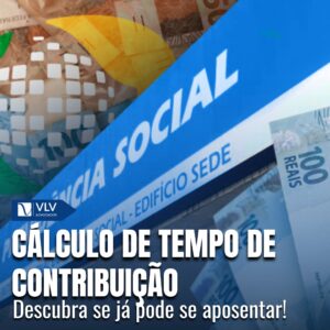 Cálculo de tempo de contribuição para aposentadoria: como é?