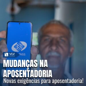 Mudanças na aposentadoria 2025: veja as novas regras do INSS
